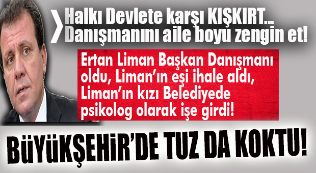 BÜYÜKŞEHİR’DE TUZ DA KOKTU… SEÇER’DEN DANIŞMANININ AİLESİNE KIYAK ÜSTÜNE KIYAK!