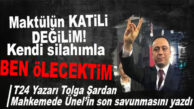 ÇAĞRI ÜNEL’İN KARAR DAVASINDAKİ SON SAVUNMASI YAYINLANDI: “KATİL DEĞİLİM, KENDİ SİLAHIMLA BEN ÖLECEKTİM!”