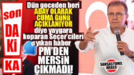 SON DAKİKA… CHP PM’DE 5 BÜYÜKŞEHİR AÇIKLANDI! ÖZEL’E MUHALİF SEÇER’Lİ MERSİN HENÜZ GÖRÜŞÜLMEDİ!