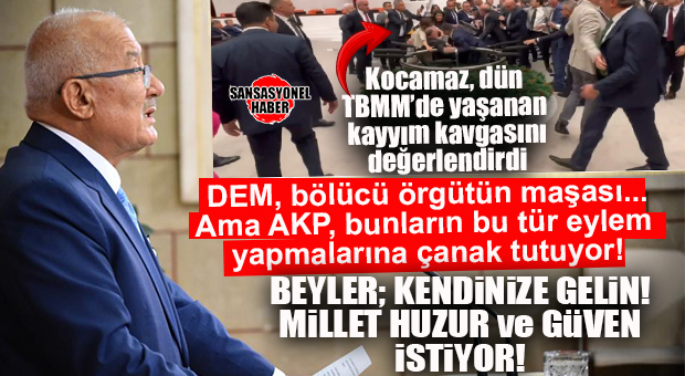 İYİ PARTİLİ KOCAMAZ’DAN BOMBA DEĞERLENDİRME: “DEM PARTİ, BÖLÜCÜ ÖRGÜTÜN PARLAMENTODAKİ MAŞASI AMA AKP İKTİDARI DA BUNLARIN EYLEMLERİNE ÇANAK TUTUYOR!”