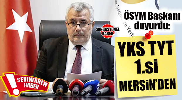 SEVİNDİREN HABER: YKS 1.Sİ MERSİN’DEN ÇIKTI