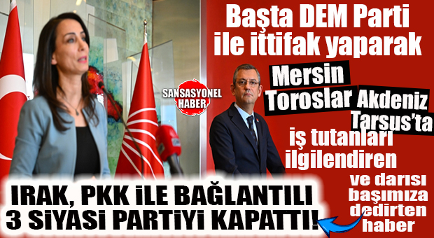 BAŞTA DEM PARTİ İLE İŞ TUTANLARI İLGİLENDİREN HABER: IRAK, PKK İLE İLİŞKİLİ 3 PARTİYİ KAPATTI!