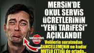 VELİLERİ DİBİNE KADAR İLGİLENDİREN HABER: MERSİN’DE OKUL SERVİS ÜCRETLERİ “GÜNCELLENDİ!”