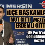 AK PARTİ’DE 3 İLÇE BAŞKANI DEĞİŞTİ…ERDEMLİ, MUT VE MEZİTLİ’YE YENİ İLÇE BAŞKANLARI!