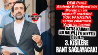 PİS KOKULAR VAR DEMİŞTİK: MERSİN’İN EN KIYMETLİ ARAZİSİNİ YOK PAHASINA AKDENİZ BELEDİYESİ TARAFINDAN SATIŞA ÇIKARILMASI YARGI’YA TAŞINDI…