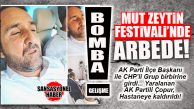 FLAŞ GELİŞME… MUT ZEYTİN FESTİVALİNDE ARBEDE… AK PARTİ İLÇE BAŞKANI YARALANDI!