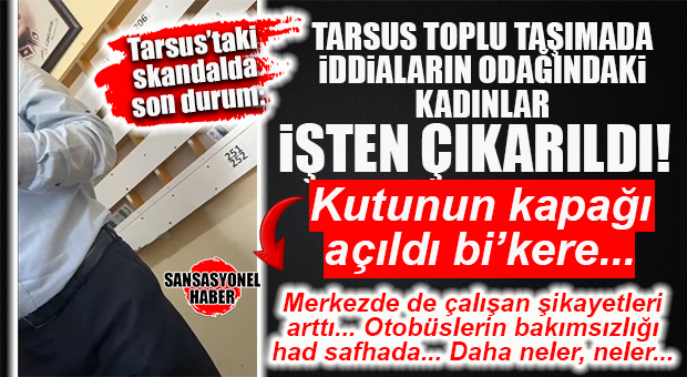 CHP’Lİ BÜYÜKŞEHİR’DE SKANDALLAR TOPLU TAŞIMAYA SIÇRADI: İLK PATLAK TARSUS’TA, MERKEZDE DE ÇALIŞAN ŞİKâYETİ ARTTI! BOMBA İDDİALAR…