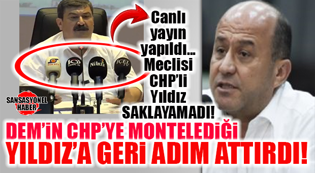 DEM MONTESİ CHP’Lİ YILDIZ’IN KAMUOYUNDAN SAKLADIĞI TOROSLAR MECLİSİ CANLI YAYINLANMAYA BAŞLANDI: DEM’İN CHP’YE MONTELEDİĞİ BAŞKAN GERİ ADIM ATTI…