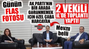 GECENİN BOMBASI AZ ÖNCE GELDİ: AK PARTİ’NİN “ARALARI AÇIK” OLDUĞU SÖYLENEN MİLLETVEKİLLERİ BULUŞTU… MEVZU İL BAŞKANI KALSIN MI, GİTSİN Mİ?