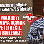 İYİ PARTİLİ KOCAMAZ: “ANAYASA’NIN İLK 4 MADDESİNİ TARTIŞMAYA AÇMAK İYİ NİYETLİ BİR YAKLAŞIM DEĞİLDİR VE KABUL EDİLEMEZ!”