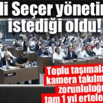 ALLAH KORUSUN, MERSİN BİRÇOK KADIN CİNAYETİ TRAVMASI YAŞADI: CHP VE DEM’LİLER TOPLU TAŞIMAYA KAMERA TAKILMASI ZORUNLULUĞUNU 1 YIL ERTELEDİ!