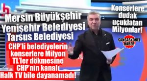 CHP’Lİ BELEDİYELERİN BAYRAM KUTLAMASI AYAĞINA ÖDEDİĞİ KONSER PARALARI DUDAK UÇUKLATTI! MERSİN’DEKİ BELEDİYELER NE KADAR ÖDEDİ?