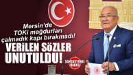 İYİ PARTİLİ BURHANETTİN KOCAMAZ: “TOKİ MAĞDURLARI HER ŞEHİRDEN HÜKÜMETE SES YÜKSELTMEKTEDİR!”