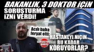 MİDE BALONU OPERASYONUNDA ÜNİVERSİTELİ GENÇ HAYATINI KAYBETMİŞTİ: BAKANLIK, 3 DOKTORA SORUŞTURMA İZNİ VERDİ!