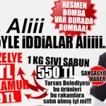 TARSUS YANIYOR! TARSUS BELEDİYESİ’NDEN PEŞ PEŞE ŞOK ALIMLAR: 1 KG. BEZELYE 870 TL, SIVI SABUN KİLOSU 550 TL, IHLAMUUR ÇAY BİN TL… BOMBAAAA…