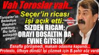 TOROSLAR’IN BELEDİYE BAŞKANI YOKMUŞ, İŞTE İTİRAF GİBİ OLAY: YILDIZ ESNAFI ÖFKELENDİRDİ, VAHAP SEÇER RİCACI OLDU, YILDIZ EVİNE GİDEBİLDİ!