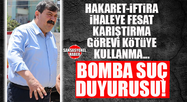 BOMBA SUÇ DUYURUSU: MERSİN PAZARCILAR ODASI, ABDURRAHMAN YILDIZ HAKKINDA SUÇ DUYURUSUNDA BULUNDU!