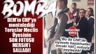 BOMBA GELDİ… DEM’İN CHP’YE MONTESİ TOROSLAR MECLİS ÜYESİNİN SKANDAL FOTOSU ORTALIĞI SALLADI!