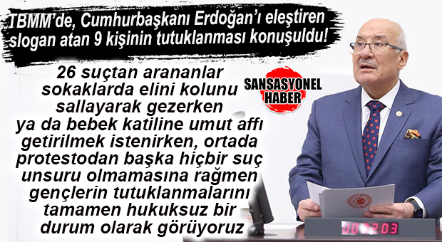 İYİ PARTİLİ BURHANETTİN KOCAMAZ, CUMHURBAŞKANI ERDOĞAN’I PROTESTO ETTİĞİ İÇİN TUTUKLANAN 9 KİŞİ İÇİN KONUŞTU: “GENÇLER DERHÂL SERBEST BIRAKILSIN”  