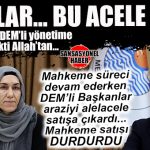 DEM PARTİLİ AKDENİZ BELEDİYESİ’NİN KENTİN EN KIYMETLİ ARAZİSİNİ DAVASI DEVAM EDERKEN ALELACELE SATIŞA ÇIKARMASINA YARGI FRENİ… SATIŞ RESMEN DURDURULDU!