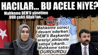 DEM PARTİLİ AKDENİZ BELEDİYESİ’NİN KENTİN EN KIYMETLİ ARAZİSİNİ DAVASI DEVAM EDERKEN ALELACELE SATIŞA ÇIKARMASINA YARGI FRENİ… SATIŞ RESMEN DURDURULDU!