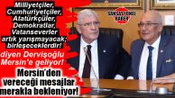 İYİ PARTİ GENEL BAŞKANI DERVİŞOĞLU CUMARTESİ MERSİN’E GELİYOR…