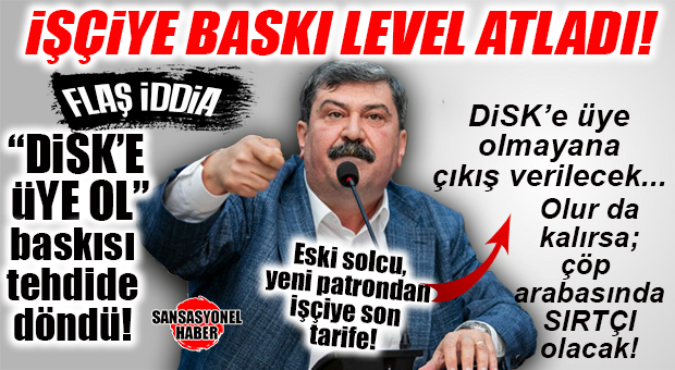 BU DA EMEKÇİLERDEN KULİS: TOROSLAR İŞÇİSİNE “DİSK’E KAYDOL” BASKISI ARTIYOR!