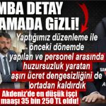 BOMBA DETAYI SANSASYONEL YAKALADI!… MAAŞLAR EŞİTLENDİ, AKDENİZ BELEDİYESİ’NDE EN DÜŞÜK İŞÇİ MAAŞI 35.250 TL OLDU!