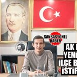 SON DAKİKA…. AK PARTİ YENİŞEHİR İLÇE BAŞKANI KARATAŞ GÖREVİNDEN İSTİFA ETTİ!