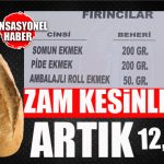 MERSİN’DE EKMEK ZAMLANDI: ARTIK 12,50 TL