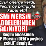 GERÇEK GEREKÇE BU MU: “CHP, MERSİN’İ DEM’E PEŞKEŞ ÇEKTİ” DİYEN İSTEMİHAN TALAY’IN İSMİ MERSİN CADDELERİNDEN SİLİNİYOR, CADDEYE BAŞKA İSİM VERİLMESİ OY BİRLİĞİYLE KABUL EDİLDİ…