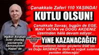 HALKIN AVUKATI İZZET ULUDAĞ YAZDI: “ÇANAKKALE ZAFERİ KUTLU OLSUN! HEDEF, YENİ ZAFERLER KAZANMAK!”